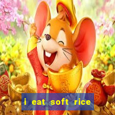 i eat soft rice in another world manga pt br